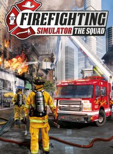 Firefighting Simulator – The Squad