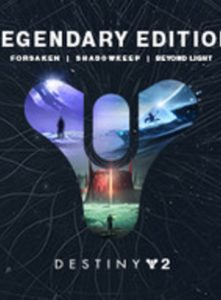 DESTINY 2: LEGENDARY EDITION